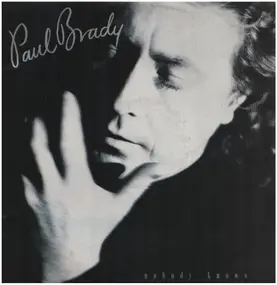 Paul Brady - Nobody Knows