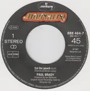 7inch Vinyl Single - Paul Brady - Eat The Peach