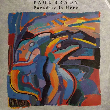 Paul Brady - Paradise Is Here
