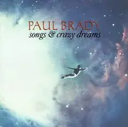 CD - Paul Brady - Songs & Crazy Dreams