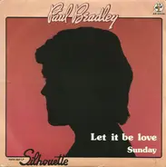Paul Bradley Couling - Let It Be Love / Sunday