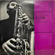 Paul Brodie , Antonin Kubalek - Music For Alto Saxophone