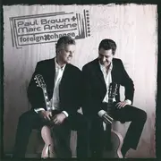 CD - Paul Brown & Marc Antoine - Foreign Exchange