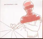 Paul Brtschitsch - Live