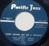 7inch Vinyl Single - Paul Bryant & Curtis Amy - Goin' Down Git Me A Woman / Searchin'