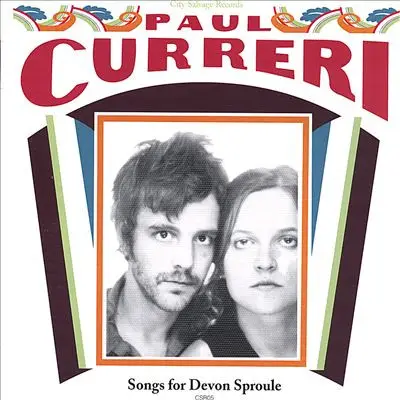 Paul Curreri - Songs for Devon Sproule
