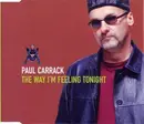 CD Single - Paul Carrack - The Way I'm Feeling Tonight