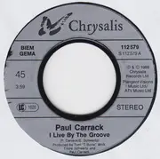 7inch Vinyl Single - Paul Carrack - I Live By The Groove