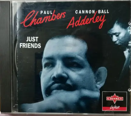 Paul Chambers , Cannonball Adderley - Just Friends