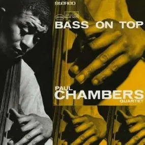 Paul Chambers - Bass On Top-RVG Edition