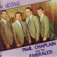 Paul Chaplain And His Emeralds - Mr. Nicotine