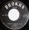 7inch Vinyl Single - Paul Click - Smokey, Trucks & C.B. Radios