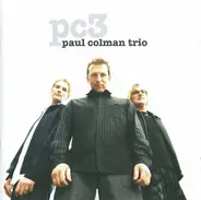 Paul Colman Trio - New Map Of The World