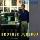 CD - Paul Craft - Brother Jukebox