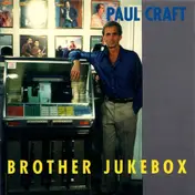 Paul Craft - Brother Jukebox