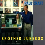 CD - Paul Craft - Brother Jukebox