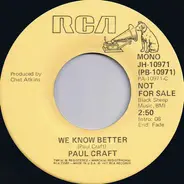 Paul Craft - We Know Better