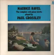 Ravel - The Complete Solo Piano Works