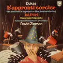 LP - Paul Dukas - Rotterdams Philharmonisch Orkest , David Zinman - L'apprenti Sorcier (The Sorcerer's Apprentice / Der Zauberlehrling) / La Péri / Ouverture Polyeucte