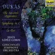 Paul Dukas - Music Of Paul Dukas: The Sorcerer's Apprentice / Symphony In C / La Péri
