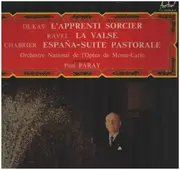 LP - Paul Dukas , Maurice Ravel , Emmanuel Chabrier , Orchestre National De L'Opéra De Monte-Carlo , Pau - L'Apprenti Sorcier - La Valse - España - Suite Pastorale