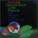 LP - Paul Dukas , The Czech Philharmonic Orchestra , Antonio De Almeida - L'Apprenti Sorcier / La Péri / Polyeucte