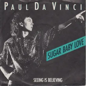 Paul Da Vinci - Sugar Baby Love