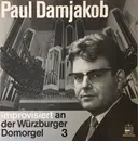 LP - Paul Damjakob - Improvisiert An Der Würzburger Domorgel 3