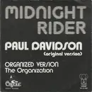 7inch Vinyl Single - Paul Davidson / The Organization - Midnight Rider