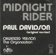 7inch Vinyl Single - Paul Davidson / The Organization - Midnight Rider