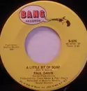 7inch Vinyl Single - Paul Davis - A Little Bit Of Soap