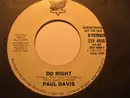 7inch Vinyl Single - Paul Davis - Do Right