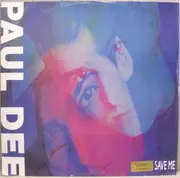 12inch Vinyl Single - Paul Dee - Save Me