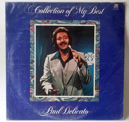 Paul Delicato - Collection Of My Best