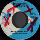 7inch Vinyl Single - Paul Delicato - Those Were The Days