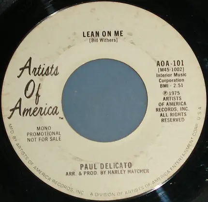 Paul Delicato - Ice Cream Sodas And Lollipops And A Red Hot Spinning Top / Lean On Me