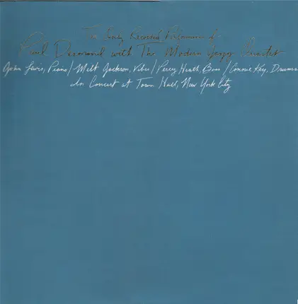 Paul Desmond With The Modern Jazz Quartet - The Only Recorded Performance Of Paul Desmond With The Modern Jazz Quartet