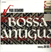 Paul Desmond Featuring Jim Hall - Bossa Antigua
