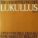 Double LP - Paul Dessau , Bertolt Brecht - Die Verurteilung Des Lukullus