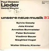 LP - Paul Dessau / Georg Maurer - Lieder - unsere neue Musik 37 - Walter Olbertz, Klavier