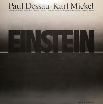 Paul Dessau / Karl Mickel - Theo Adam , Peter Schreier , Reiner Süß , Chor der Deutschen Oper Berli - Einstein
