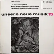 Paul Dessau - Lilo Herrmann / An Die Mütter An Die Lehrer / Der Anachronistische Zug