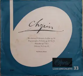 Frédéric Chopin - Revolutions-Polonaise As-Dur Op. 53 / Regentropfen-Prélude Op. 28 Nr. 15 / Mazurka Op. 7 Nr. 1 / Sc