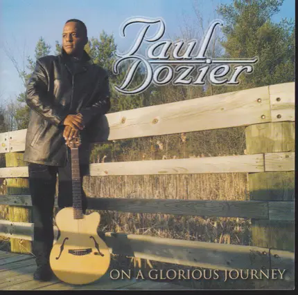 Paul Dozier - On A Glorious Journey