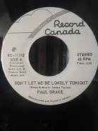 Paul Drake - Don't Let Me Be Lonely Tonight