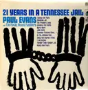 LP - Paul Evans And The Rocky Mount Ramblers - 21 Years In A Tennessee Jail