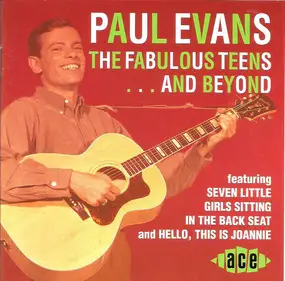 paul Evans - Fabulous Teens...and Beyond