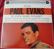 Paul Evans - Hear Paul Evans In Your Home Tonight!