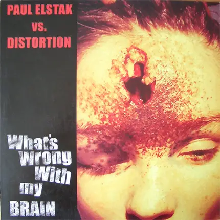 Paul Elstak vs. DJ Distortion - Copkillaz / What's Wrong With My Brain