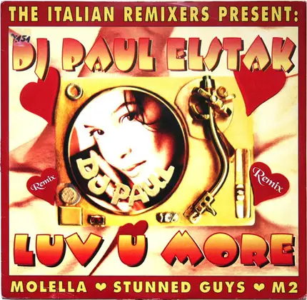 Paul Elstak - Luv U More (Italian Remixes)